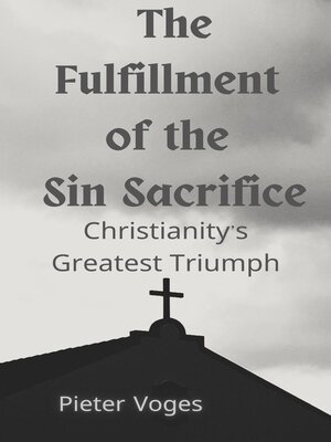 cover image of The Fulfillment of the Sin Sacrifice